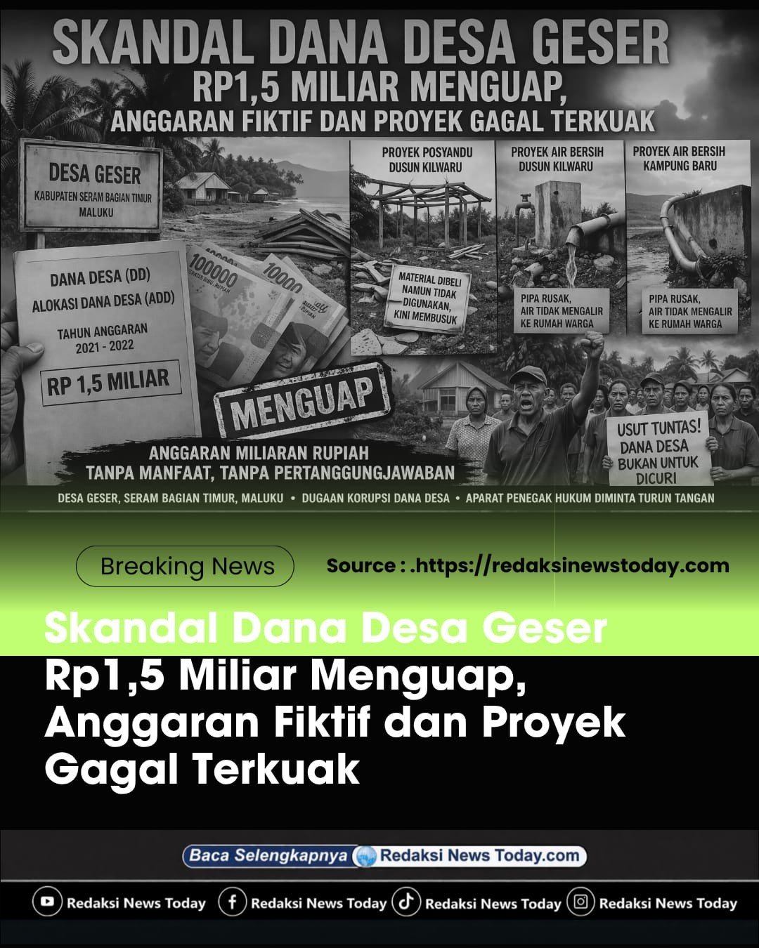 Skandal Dana Desa Geser: Rp1,5 Miliar Menguap, Anggaran Fiktif dan Proyek Gagal Terkuak