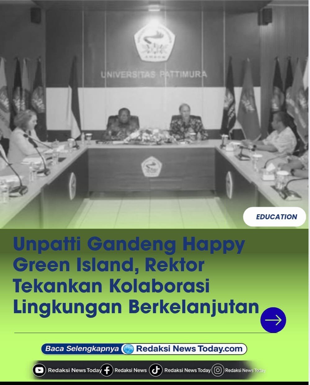 Unpatti Gandeng Happy Green Island, Rektor Tekankan Kolaborasi Lingkungan Berkelanjutan