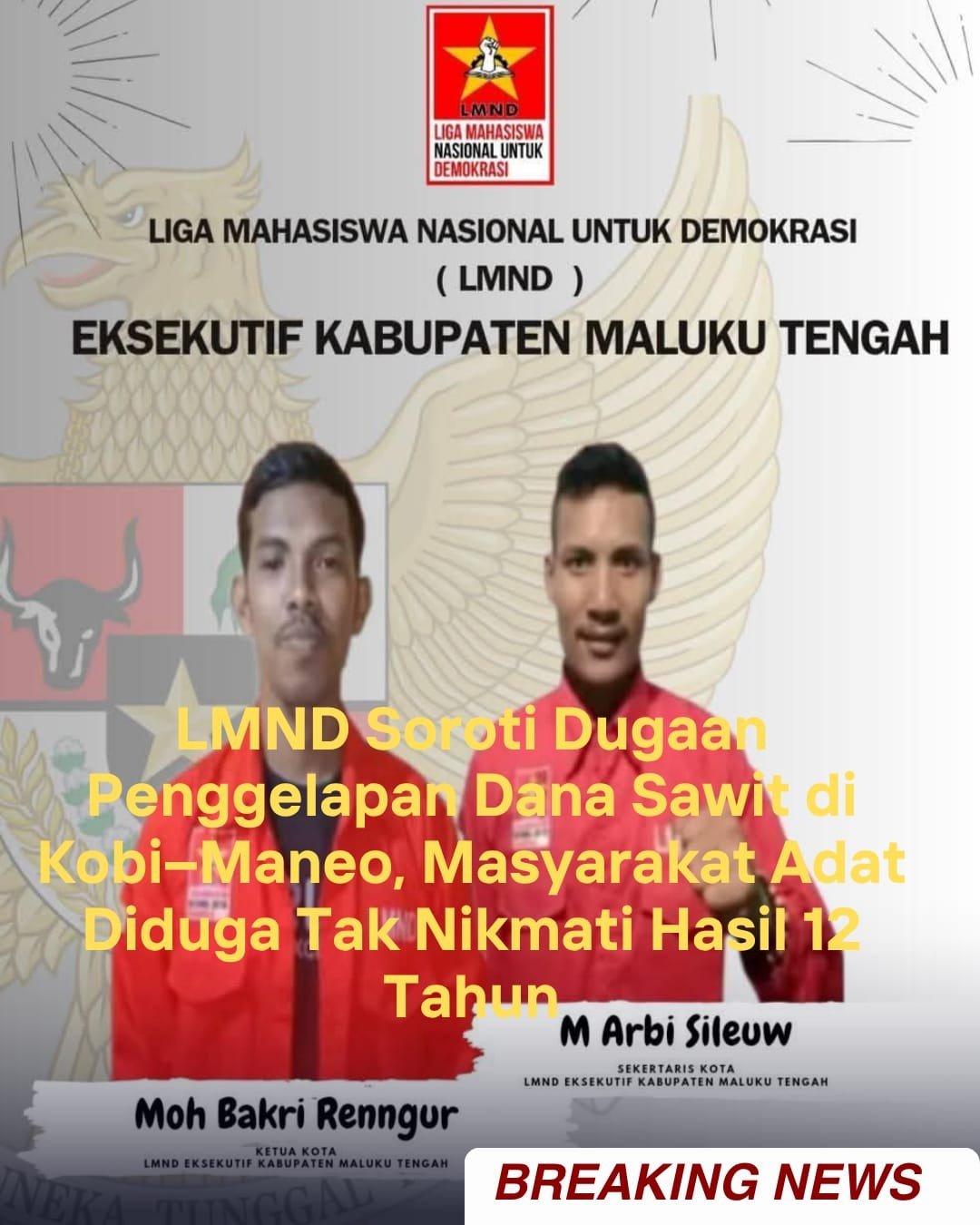 LMND Soroti Dugaan Penggelapan Dana Sawit di Kobi–Maneo, Masyarakat Adat Diduga Tak Nikmati Hasil 12 Tahun