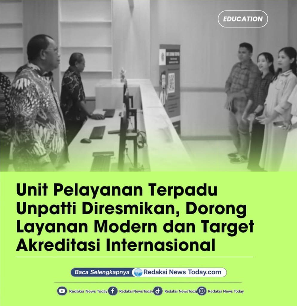 Unit Pelayanan Terpadu Unpatti Diresmikan, Dorong Layanan Modern dan Target Akreditasi Internasional