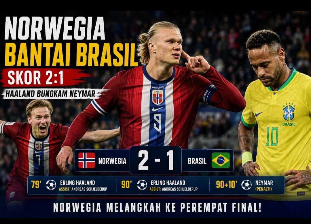 Haaland Bungkam Neymar! Norwegia Singkirkan Brasil 2-1, Tiket Perempat Final dalam Genggaman
