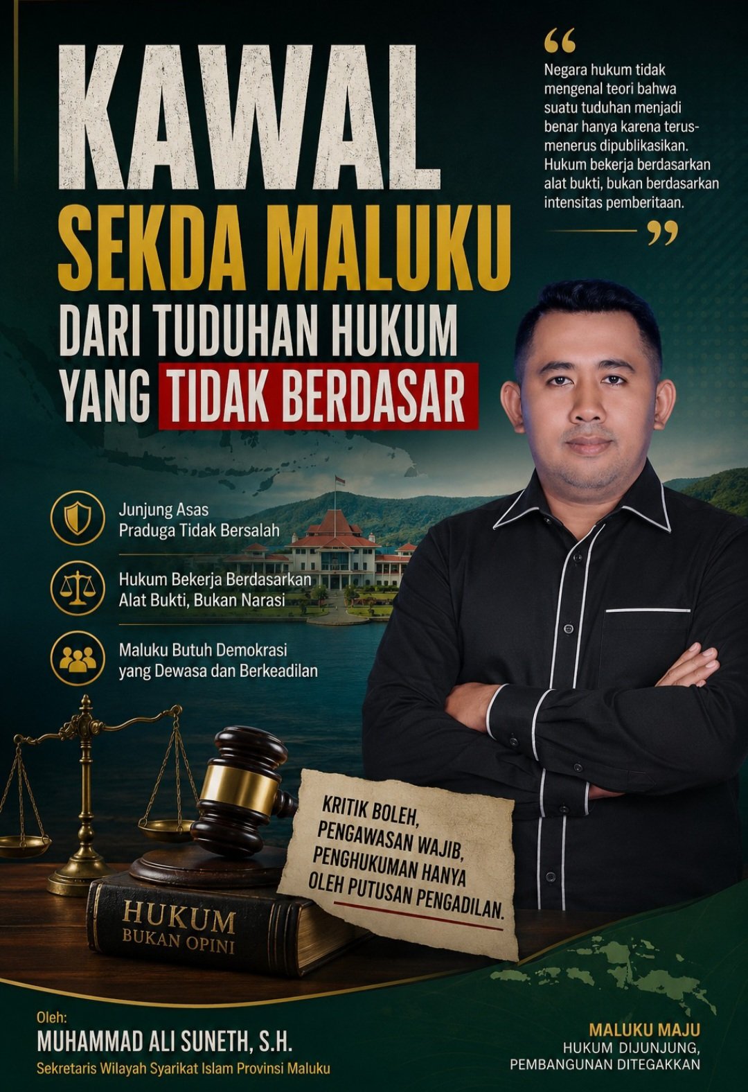 Kawal Sekda Maluku dari Tuduhan yang Belum Terbukti Secara Hukum