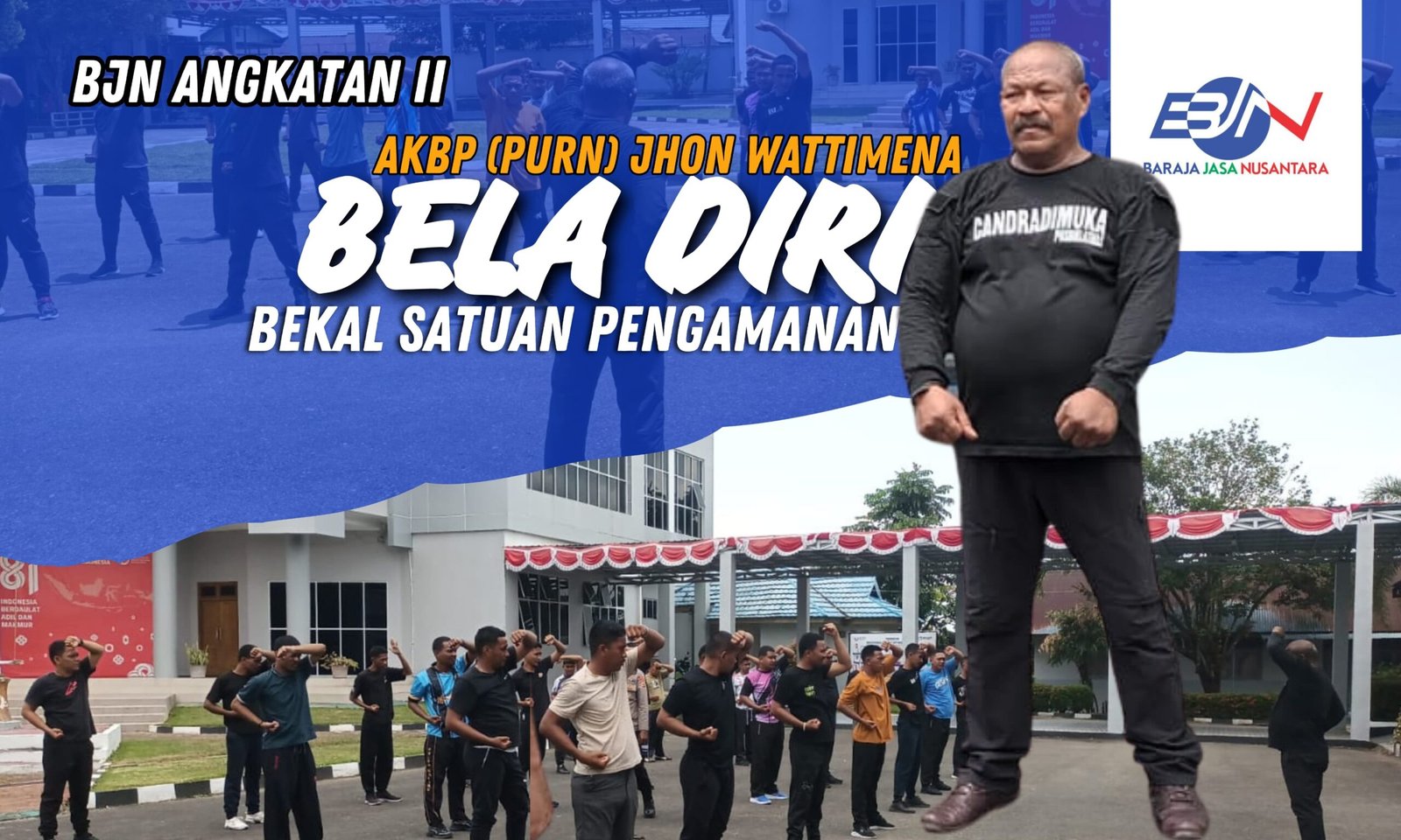 AKBP (Purn) Jhon Wattimena Bekali Peserta Gada Pratama BJN Angkatan II dengan Bela Diri