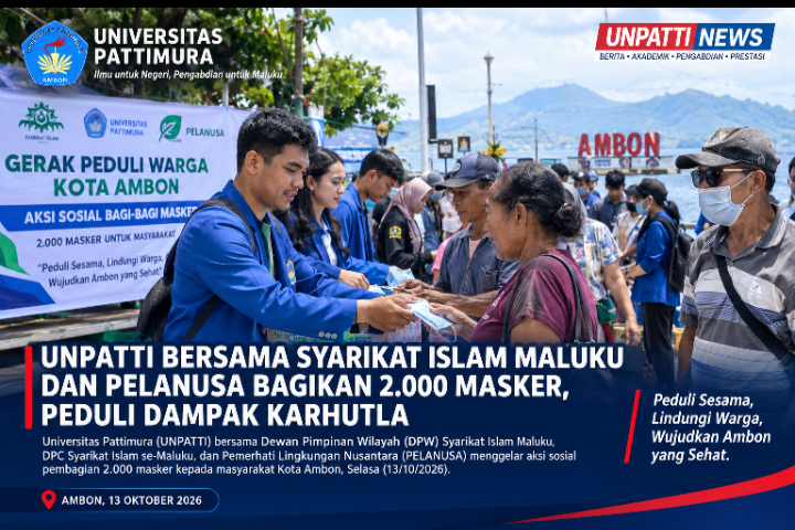 UNPATTI BERSAMA SYARIKAT ISLAM MALUKU DAN PELANUSA BAGIKAN 2.000 MASKER, PEDULI DAMPAK KARHUTLA