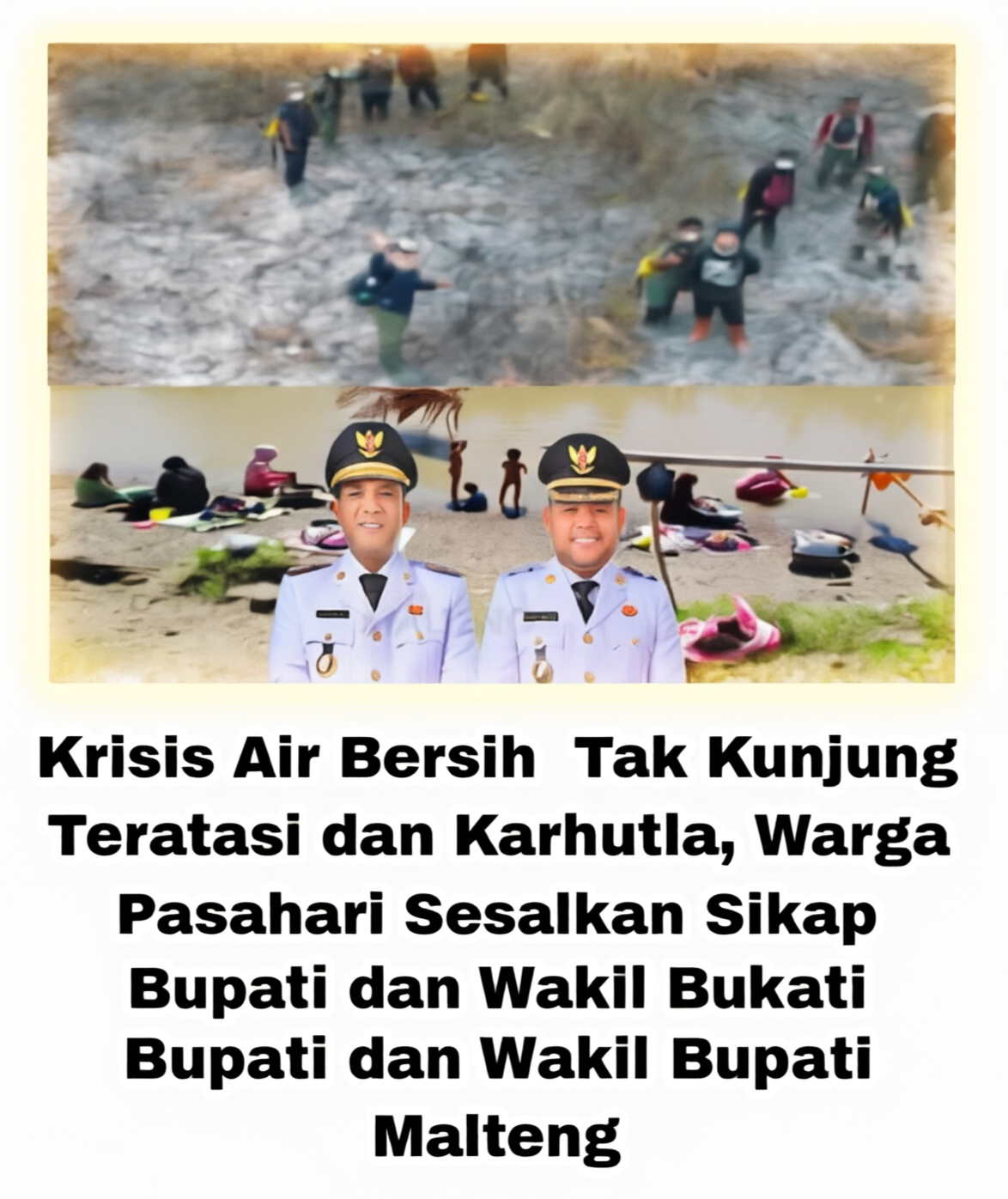 Krisis Air Bersih Tak Kunjung Teratasi dan Karhutla, Warga Pasahari Sesalkan Sikap Bupati dan Wakil Bupati Malteng